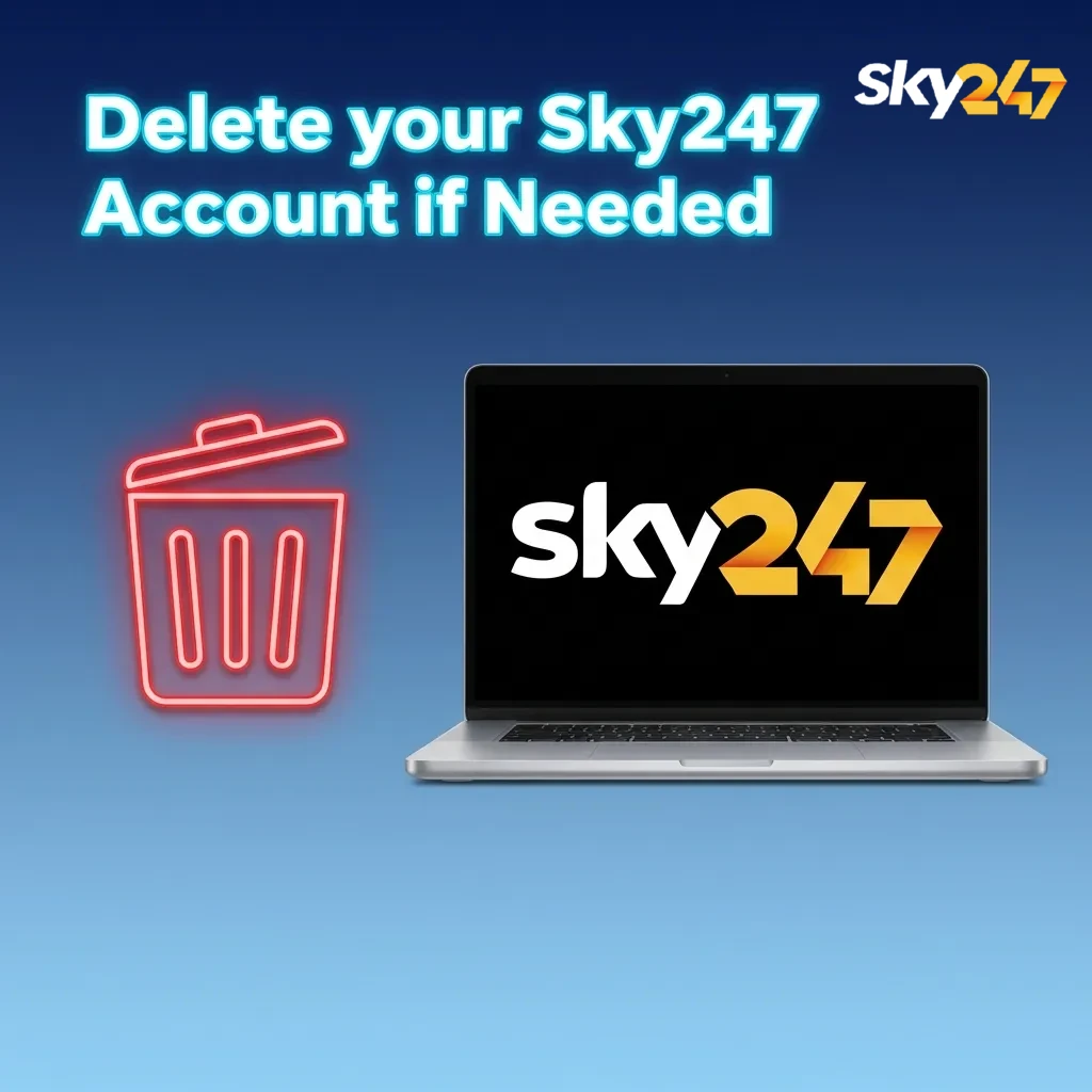Sky247 account deletion process showing steps from contacting support to final confirmation.