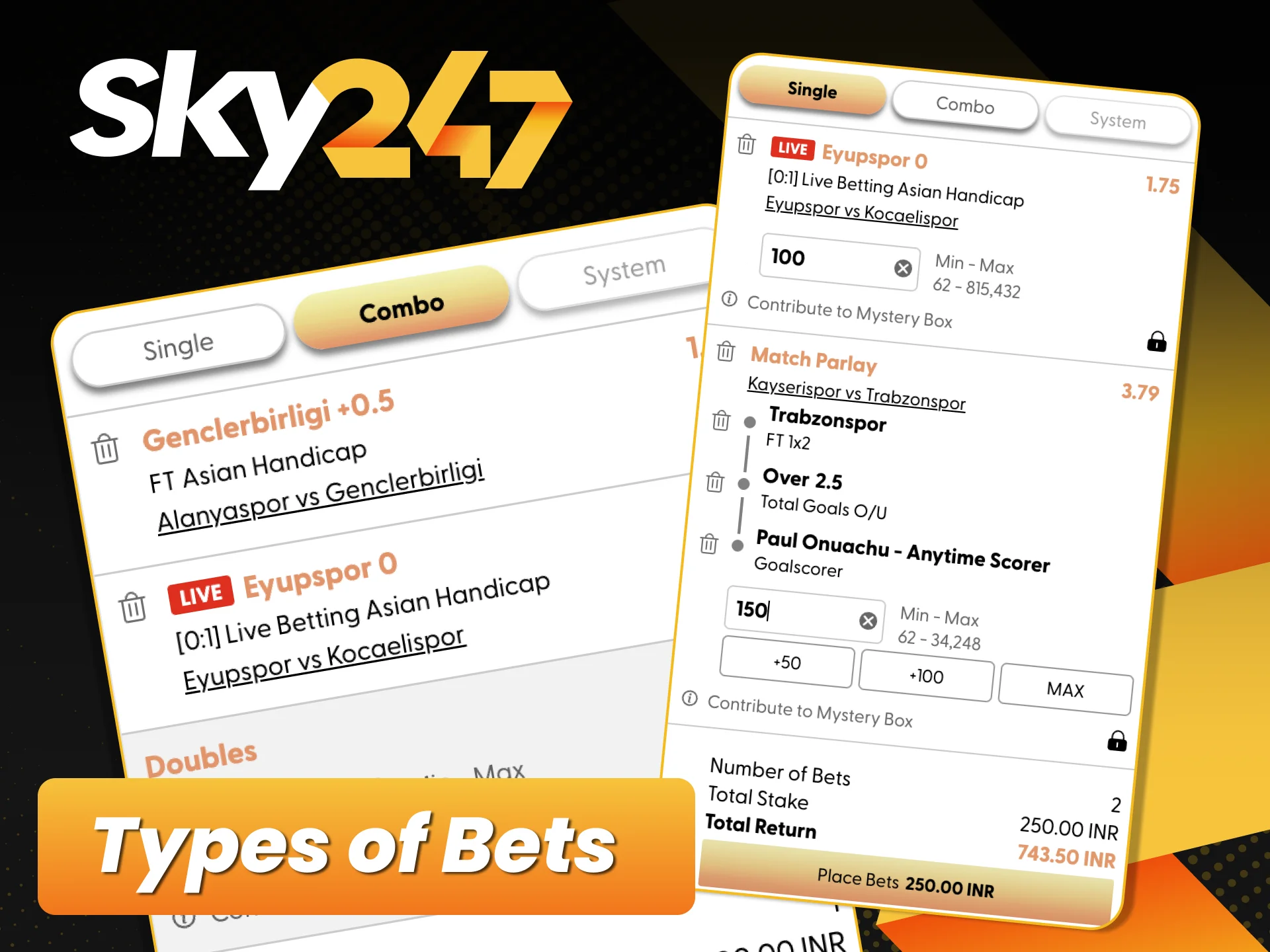 Choose between Single, Express, and System bets on Sky247.