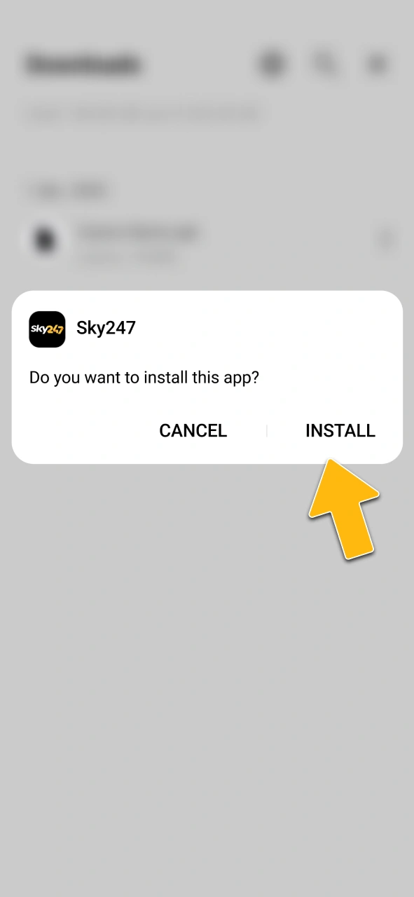 Follow the simple installation steps to set up Sky247 on your Android phone.
