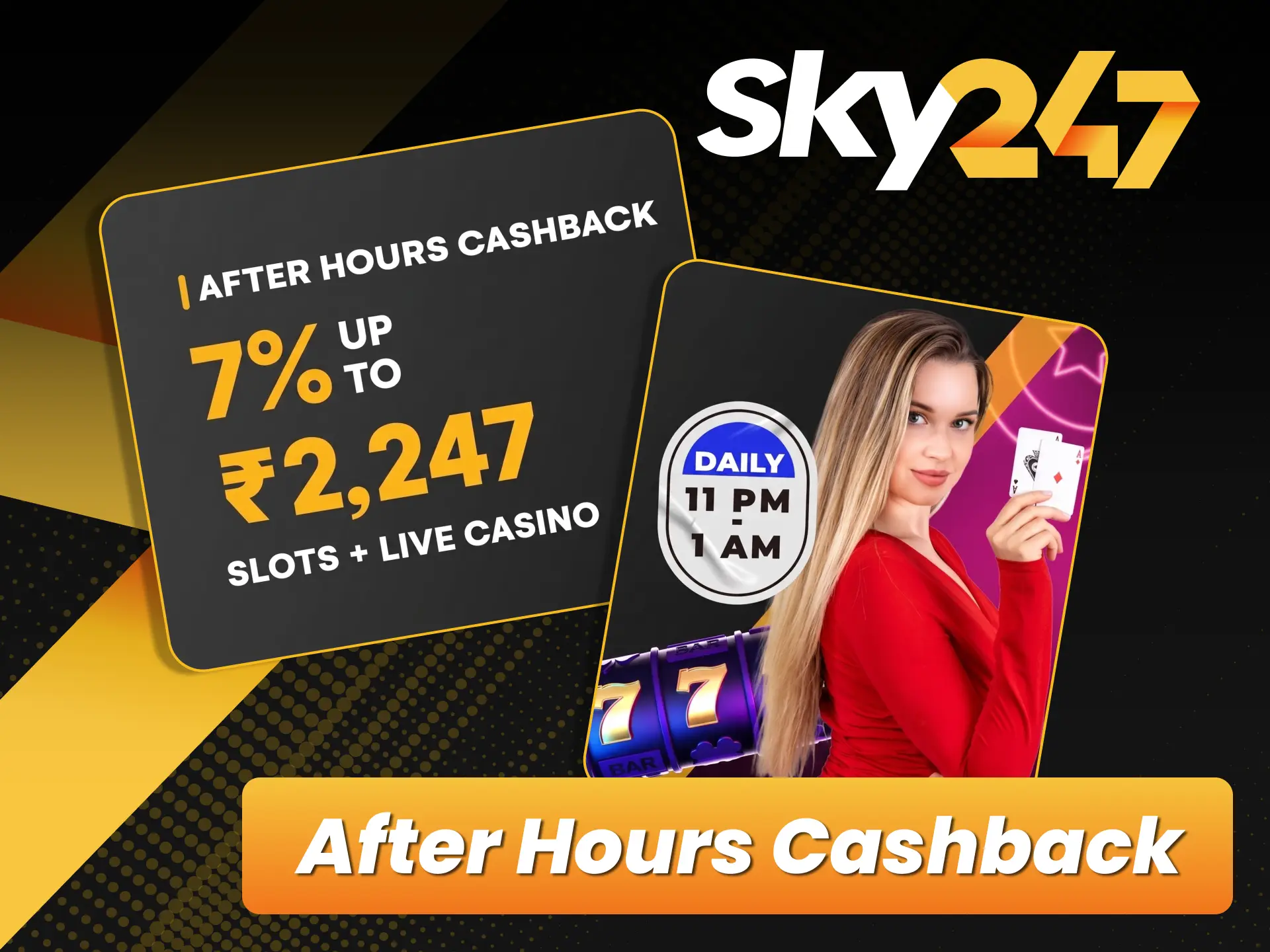 Get late night slot cashback rewards at official Sky247 casino.